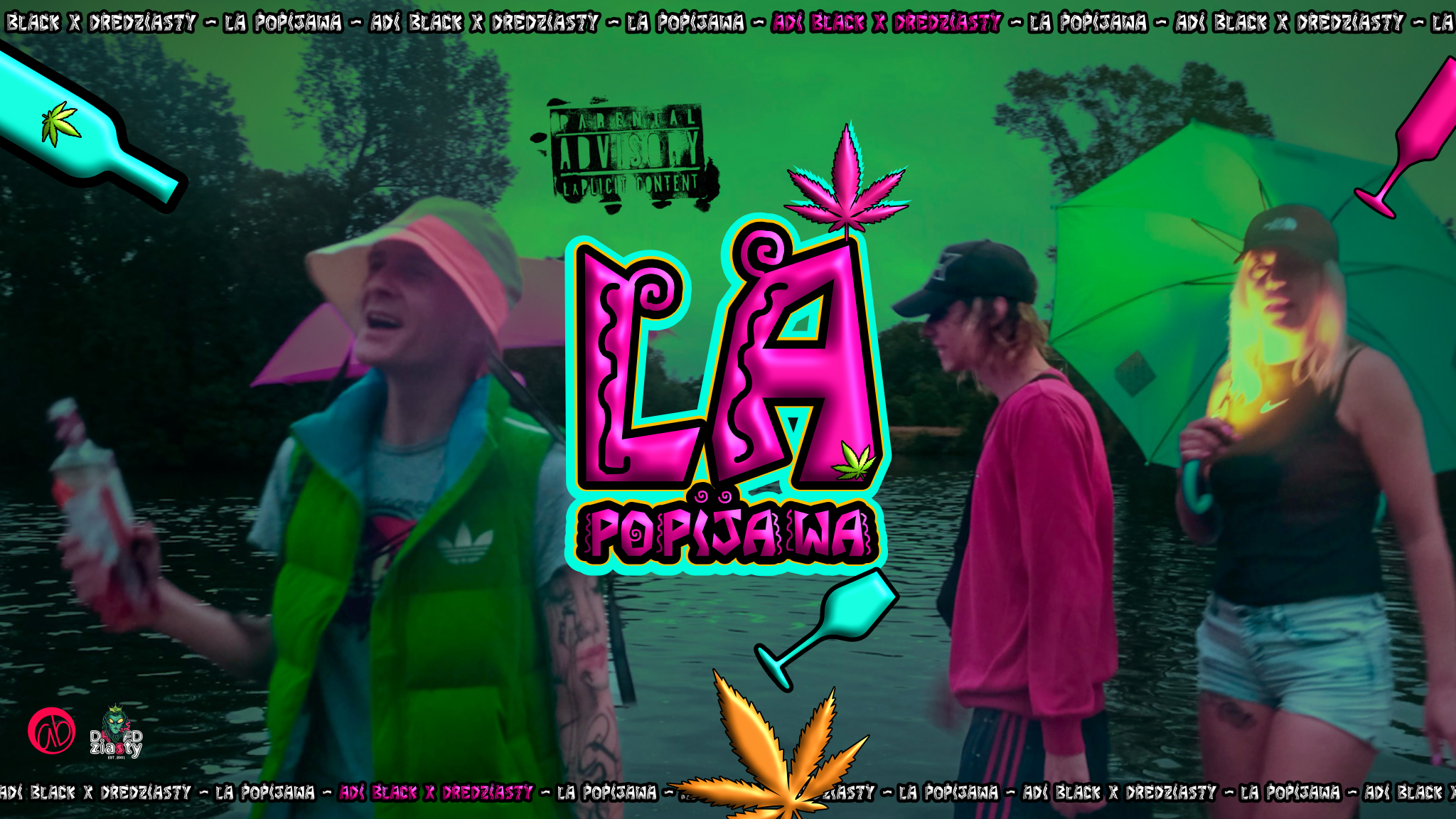 La Popijawa - Dredziasty x Adi Black